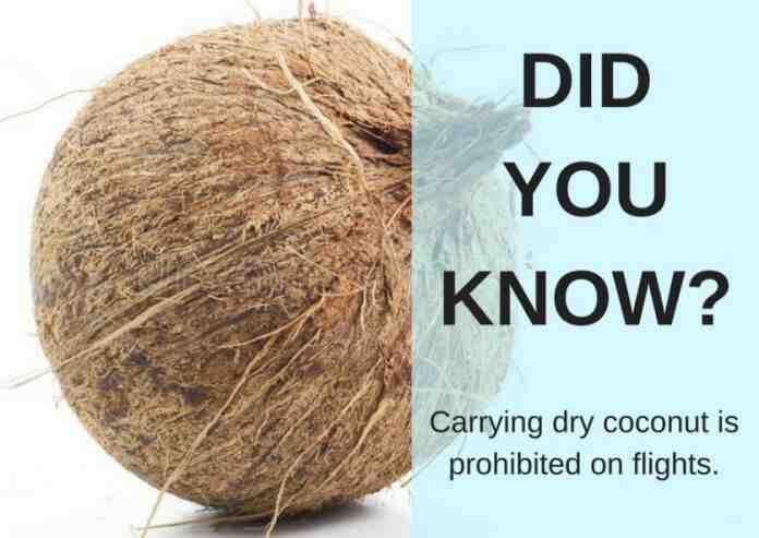 Why are coconuts not allowed on flights?