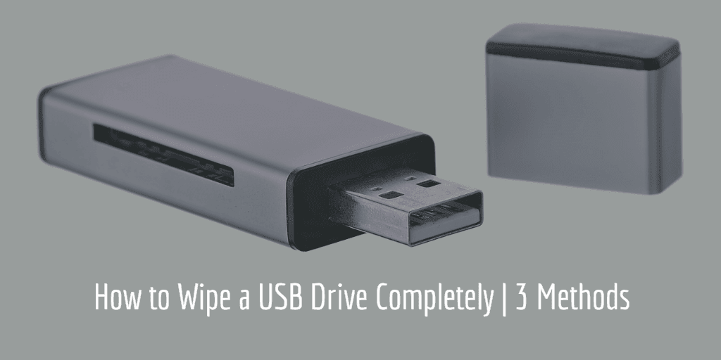 How do I completely wipe a USB stick?
